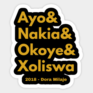 Dora Milaje = Adored Ones (YELLOW GOLD) Sticker